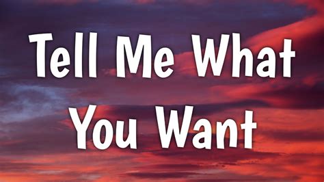 tell me what you want lyrics